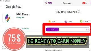 How to earn money with kiki time (75$ per month)