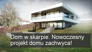 Zachwycający dom w skarpie – nowoczesny projekt, który musisz zobaczyć!