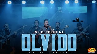 Segundo Rosero - Ni Perdón Ni Olvido ( En Vivo)