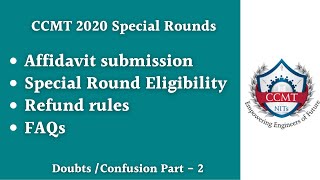 CCMT NSR | Part 2 | Affidavit | Special rounds eligibility | Doubts and conclusion