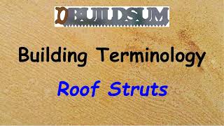 Building Terminology - Roof Struts