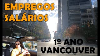 TRABALHO no Canadá para recém chegados - Salários, Empregos...(Vancouver)