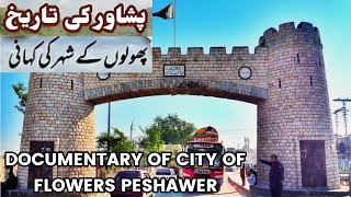 The City Of Flowers Peshawer...History & Information about of Peshawer Urdu/Hindi