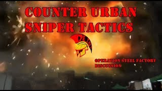 Urban Counter Sniper tactics + who is this guy?   Dec 11th, 12th and 13th  2018 TAT Ep 9