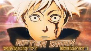 Jujutsu Kaisen "Shibuya Arc"- After Dark x Sweater Weather (@sanchezae Remake) [Amv/Edit]