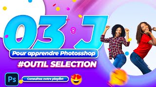 #8 LA SELECTION D'OBJET PHOTOSHOP