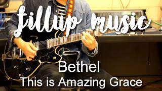 [tutorial]Bethel - this is amazing grace 놀라우신 은혜(guitar)