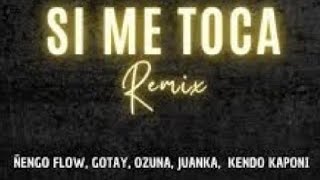 Ñengo Flow, Gotay, Ozuna, Juanka, Kendo Kaponi - Si Me Toca Remix