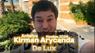 Kirman Arycanda De lux - обзор отеля.