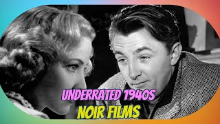 Hidden Noir Gems: The 10 Most Underrated 1940s Film Noir Movies