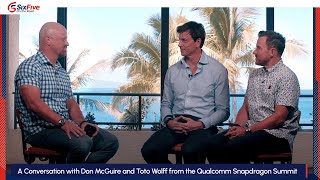 A Conversation with Toto Wolff and Don McGuire at Snapdragon Summit- Six Five On The Road