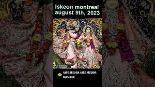 Iskcon montreal august 9th, 2023