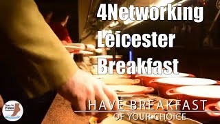 4Networking Leicester Breakfast