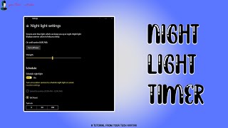 How to Set Night Light Timer on Windows 10/How to Enable Night Light on Windows 10