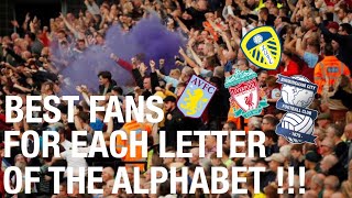 BEST FANS FOR EACH LETTER OF THE ALPHABET! | DO YOU AGREE?