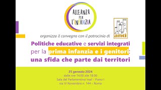 Registrazione Convegno Alleanza per l'Infanzia del 25 gennaio 2024 (Roma) - Parte 1 di 3