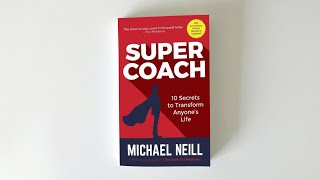 Best Self Help Books - Supercoach by Michael Neill (Summary)