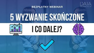 Podsumowanie - 5 wyzwanie | korona wyzwań uczenia maszynowego | DataWorkshop