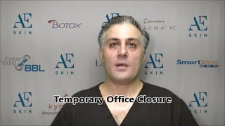 Temporary Closure Due to Coronavirus - A E Skin -  Encino, CA - 818-835-1833