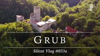 🇦🇹  Burgruine Grub / Waldviertel | Silent Vlog #033a