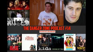 Jon Abrahams Interview : The Danger Zone Podcast #14