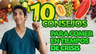 Comer en tiempos de crisis 😲 - 10 consejos