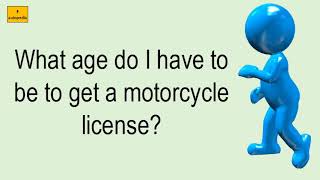 What Age Do I Have To Be To Get A Motorcycle License?