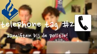 AANGIFTE BIJ DE POLITIE?! [Telephone Tag 2!]