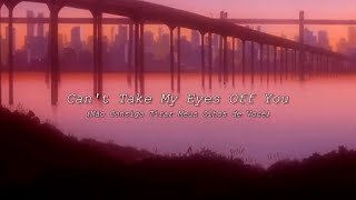 Cant Take My Eyes off You - Cowboy Bebop (Legendado)