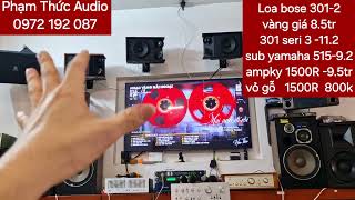 Loa bose 301 seri 2 và 3 lắp Dạng  H ra có sao không anh ???  ghép Sub yamaha 515