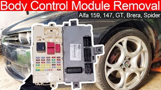 How to Remove Body Control Module Alfa 159, 147, GT, Brera, Spider