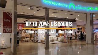 Home center Spring Discounts Up To 70%  تخفيضات الربيع من هوم سنتر in Yas Mall Abu Dhabi