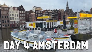 Day 4 Amsterdam- Last Day!