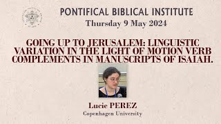 L. Perez - Linguistic Variation in the Light of Motion Verb Complements in Manuscripts of Isaiah.