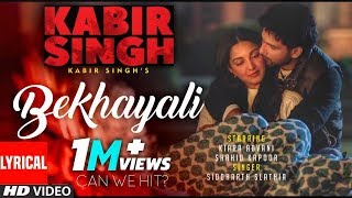 Kabir Singh: Bekhayali/lyrics | Shahid Kapoor | Kiara Advani, Sandeep Reddy Vanga