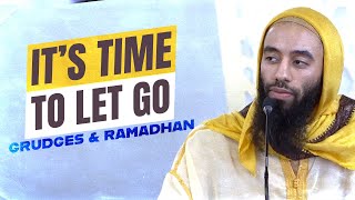 It’s Time To Let Go + خلفْ عن حَمزَة Recitation | Grudges & Ramadhan | Ustadh Abu Taymiyyah