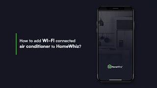 How to add Wi-Fi connected air conditioner to HomeWhiz? | GRUNDIG