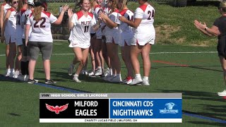 Milford vs. Cincinnati Country Day School, High School Girls Lacrosse Highlights