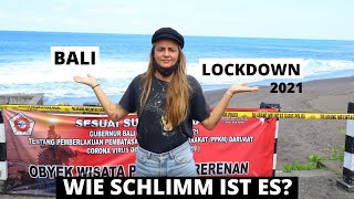 Bali wieder im LOCKDOWN I Unser Update zur aktuellen Lage I 2021 I