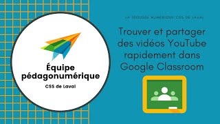 Trouver et partager des vidéos YouTube rapidement dans Google Classroom