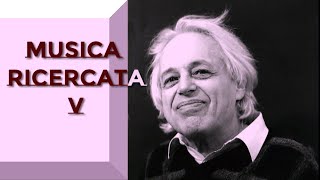 G. Ligeti - Musica Ricercata V