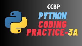 PYTHON CODING PRACTICE 3A  || NXTWAVE || CCBP 4.0 || INTENSIVE #CCBP #CODING PRACTICE 3A