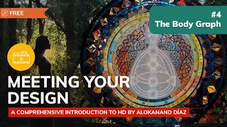 Meeting Your Design: The Bodygraph - Human Design System - Alokanand Díaz