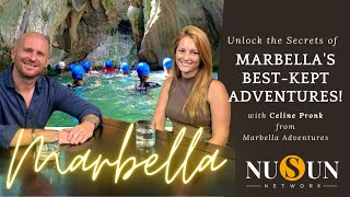 Unleashing Adventure in Marbella with Celine Pronk from Marbella Adventures