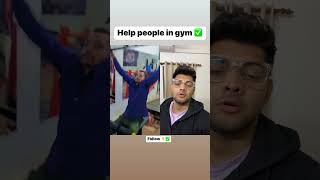 Help people in gym