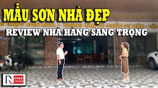 MẪU SƠN NHÀ ĐẸP | NHÀ HÀNG 5 SAO CÓ GÌ ? | Nhà Đẹp Novax