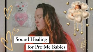 🌹Sound Healing For Pre-Mature Babies 🏵️🐇 Happy Women & Children Month! 👩‍🍼✨