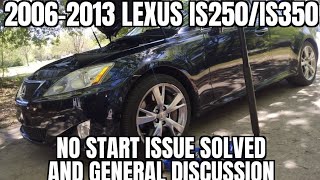 2006-2013 Lexus IS250, IS350 No start/No crank issue and general discussion. Starter replacement