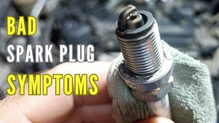 SYMPTOMS Of Bad Spark Plug