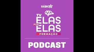 [Tv Elas Por Elas] - 30/09 | Aula 01: O papel da agricultura familiar na segurança alimentar